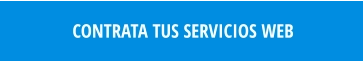 CONTRATA TUS SERVICIOS WEB