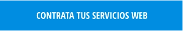 CONTRATA TUS SERVICIOS WEB