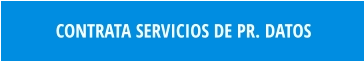 CONTRATA SERVICIOS DE PR. DATOS